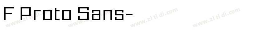 F Proto Sans字体转换